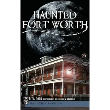 Haunted Fort Worth