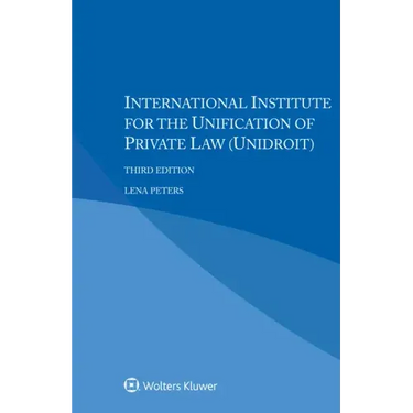 International Institute for the Unification of Private Law (Unidroit)
