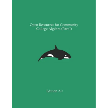 Open Resources for Community College Algebra (Part I)