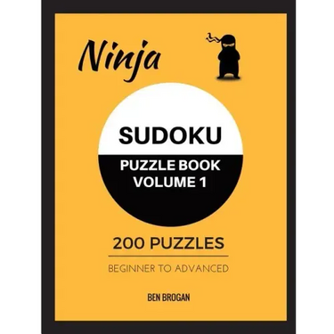 Ninja Sudoku Puzzle Book Volume 1 200 Puzzles Beginner to Advanced