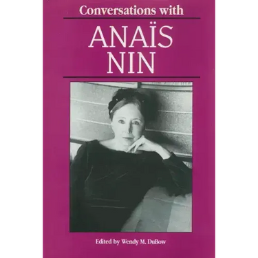 Conversations with Anais Nin
