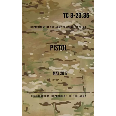 TC 3-23.35 Pistol: May 2017