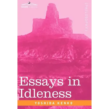 Essays in Idleness