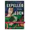 Expelled from Eden: A William T. Vollmann Reader