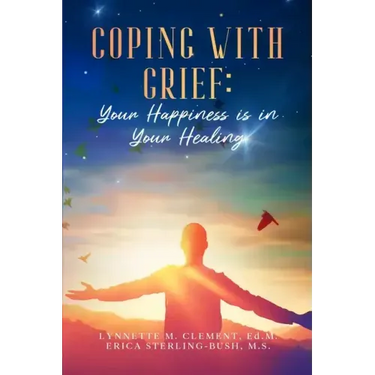 Coping With Grief: Your Happiness Is In Your Healing