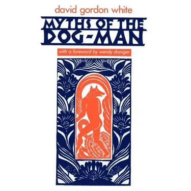 Myths of the Dog-Man