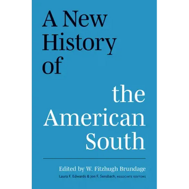 A New History of the American South