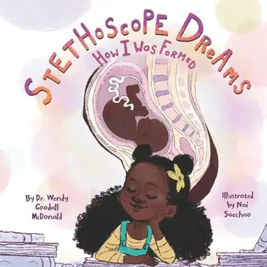 Stethoscope Dreams: How I Was Formed