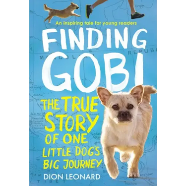 Finding Gobi: Young Reader's Edition: The True Story of One Little Dog's Big Journey