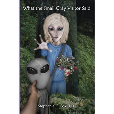 What the Small Gray Visitor Said