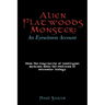 Alien Flatwoods Monster: An Eyewitness Account: When The Singularity of intelligent machines meets the evolution of extrasolar biology