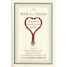 The Soul of a Doctor: Harvard Medical Students Face Life and Death