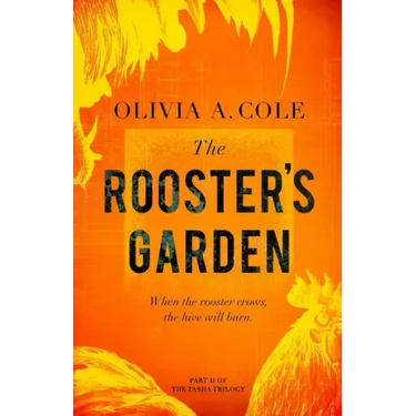 The Rooster's Garden