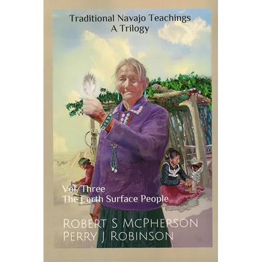 Traditional Navajo Teachings: The Earth Surface People