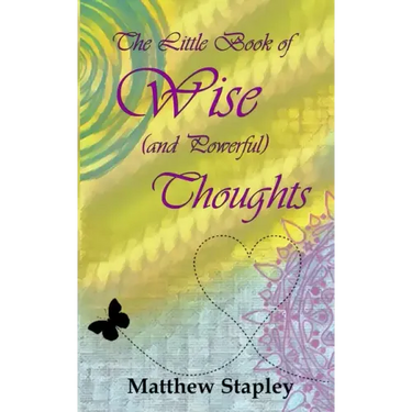 The Little Book of Wise (and Powerful) Thoughts