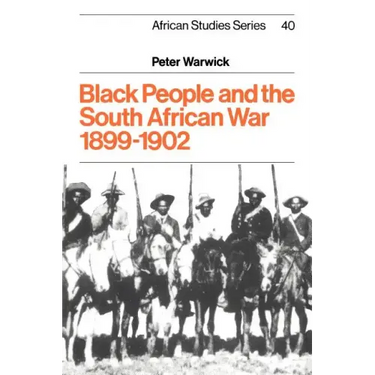Black People and the South African War 1899 1902
