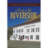 Living Life Riverside: Our Nightmarish Pursuit of the American Dream