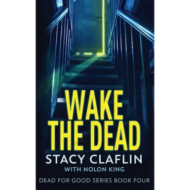 Wake The Dead