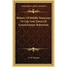 History of Middle Tennessee or Life and Times of General James Robertson