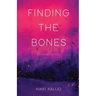 Finding the Bones: Stories & A Novella