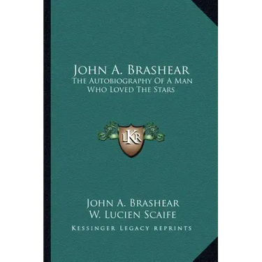 John A. Brashear: The Autobiography of a Man Who Loved the Stars