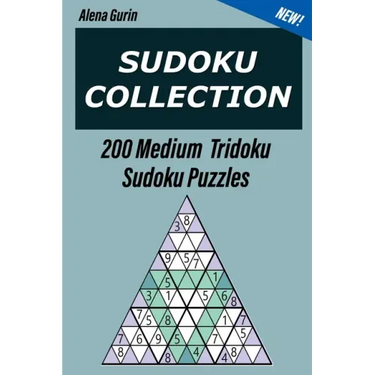 Sudoku Collection: 200 Medium Tridoku Sudoku Puzzles
