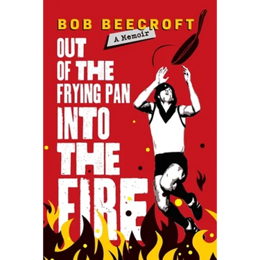 Out Of The Frying Pan Into The Fire