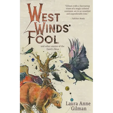 West Wind's Fool: and Other Stories of the Devil's West