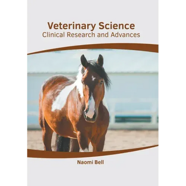 Veterinary Science: Clinical Research and Advances