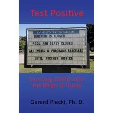 Test Positive: Surviving COVID-19 in the Reign of Trump