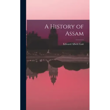 A History of Assam