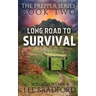 Long Road to Survival: The Prepper Series (Book 2)