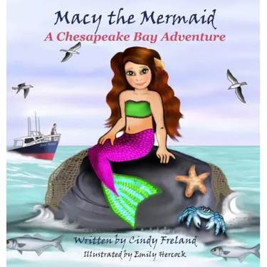 Macy the Mermaid: A Chesapeake Bay Adventure