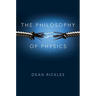 The Philosophy of Physics