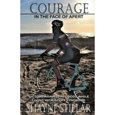 Courage in the Face of Apert: Victory Against All Odds While Living with Apert Syndrome