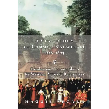 A Compendium of Common Knowledge 1558-1603