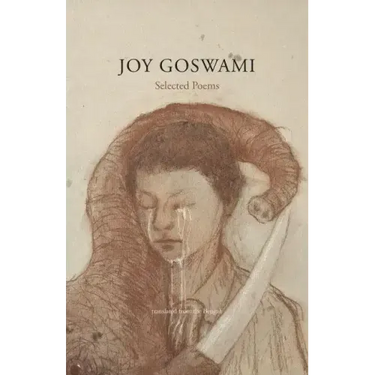 Joy Goswami: Selected Poems