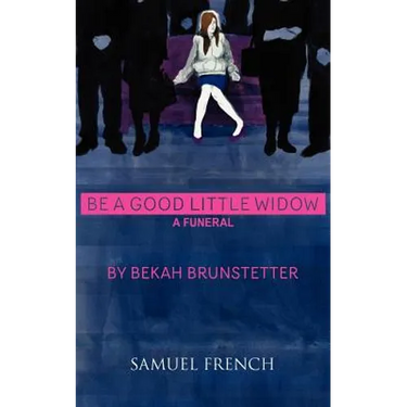 Be a Good Little Widow