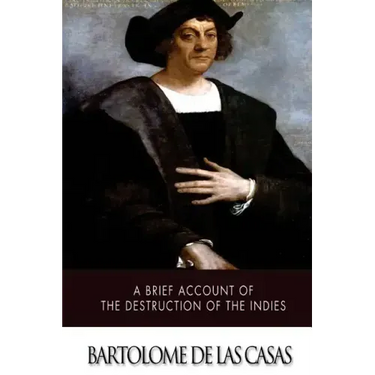 A Brief Account of the Destruction of the Indies