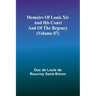 Memoirs of Louis XIV and His Court and of the Regency (Volume 07)