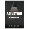 Understanding SALVATION in Plain English