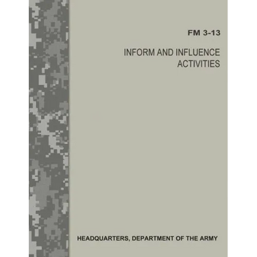 Inform and Influence Activities (FM 3-13)