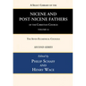 A Select Library of the Nicene and Post-Nicene Fathers of the Christian Church, Second Series, Volume 14