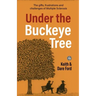 Under the Buckeye Tree: The gifts, frustrations, and challenges of multiple sclerosis