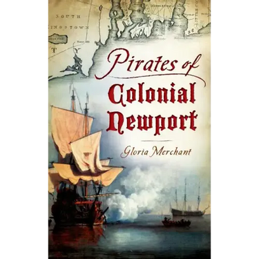 Pirates of Colonial Newport