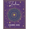 Zodiac Coloring Book: Premium coloring book with all the zodiac signs, Perfect for stress relief.
