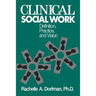 Clinical Social Work: Definition, Practice And Vision