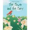 The Flower and the Fairy