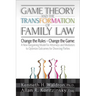 Game Theory and the Transformation of Family Law