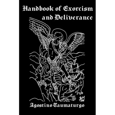Handbook of Exorcism and Deliverance